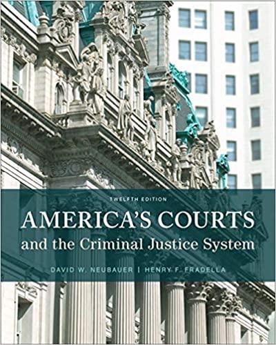 americas courts and the criminal justice system 12th edition david w. neubauer, henry f. fradella 1305261054,