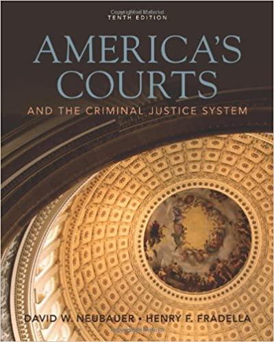 americas courts and the criminal justice system 10th edition david w. neubauer, henry f. fradella 049580990x,