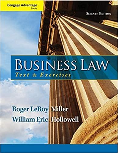 business law text and exercises 7th edition roger leroy miller, william e. hollowell 1133625959,