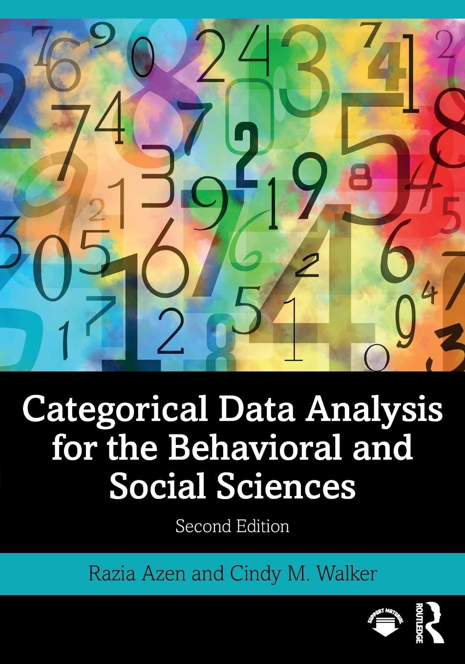 categorical data analysis for the behavioral and social sciences 2nd edition razia azen, cindy m. walker