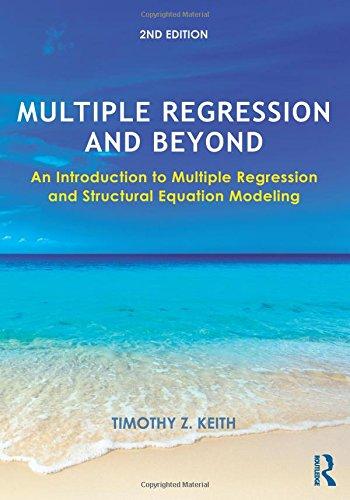 multiple regression and beyond 2nd edition timothy z. keith 1138811955, 9781138811959