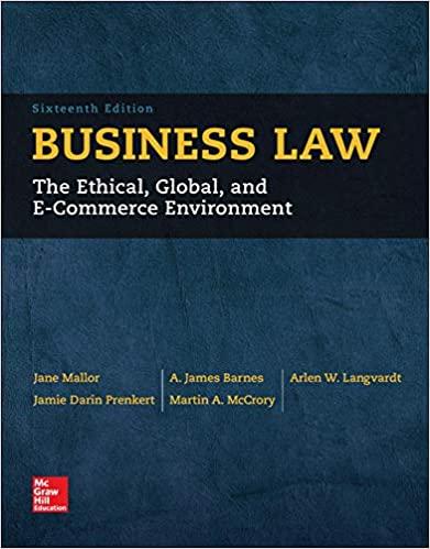 business law the ethical global and e-commerce environment 16th edition jane mallor, a. james barnes, arlen