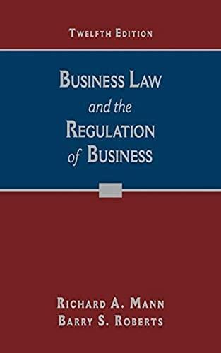 business law and the regulation of business 12th edition richard a. mann, barry s. roberts 1305509552,