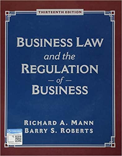 business law and the regulation of business 13th edition richard a. mann, barry s. roberts 035704262x,