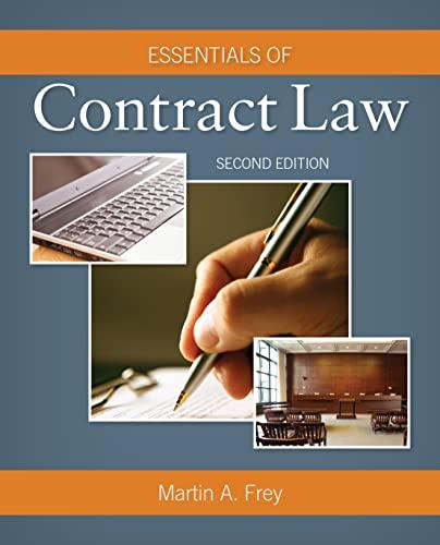 essentials of contract law 2nd edition martin a. frey 1285857119, 978-1285857114