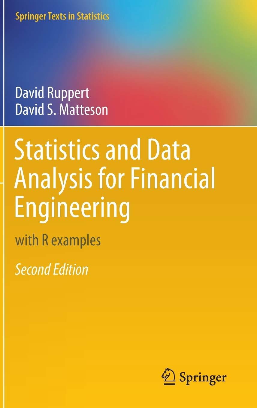statistics and data analysis for financial engineering with r examples 2nd edition david ruppert, david s.