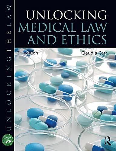 unlocking medical law and ethics 2nd edition claudia carr 1138015881, 978-1138015883