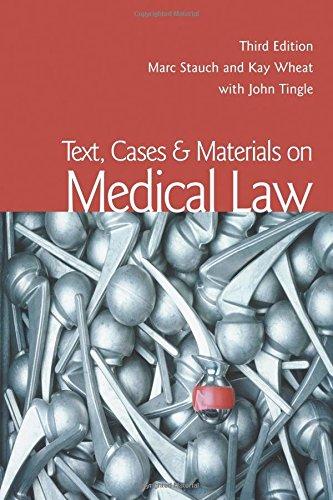 text cases and materials on medical law 3rd edition marc stauch 1859419348, 978-1859419342