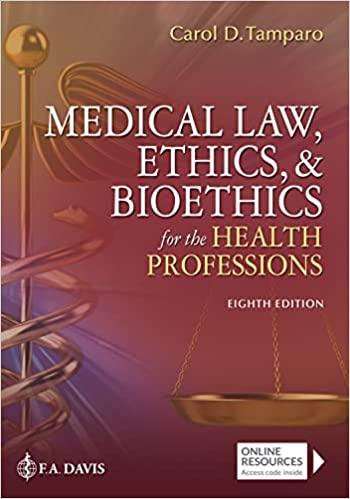 medical law ethics and bioethics for the health professions 8th edition carol d. tamparo, brenda m tatro