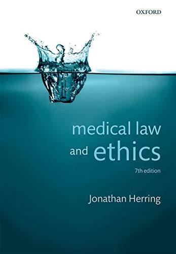 medical law and ethics 7th edition jonathan herring 0198810601, 978-0198810605