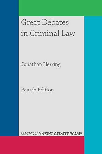 great debates in criminal law 4th edition jonathan herring 1352010232, 978-1352010237