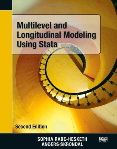 multilevel and longitudinal modeling using stata 2nd edition sophia rabe-hesketh, anders skrondal 1597180408,