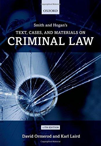 smith hogan and ormerods text cases and materials on criminal law 11th edition david ormerod, karl laird