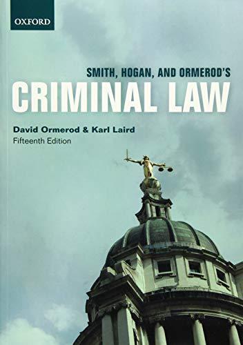 smith hogan and ormerods criminal law 15th edition david ormerod, karl laird 0198807090, 978-0198807094