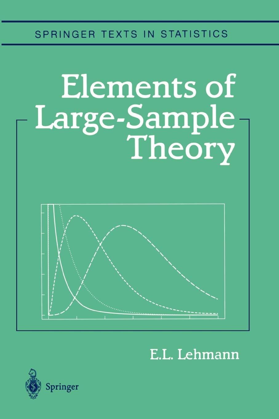 elements of large sample theory 1st edition e.l. lehmann 1441931368, 9781441931368