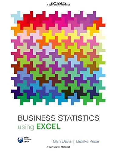 business statistics using excel 2nd edition glyn davis, branko pecar 0199659516, 9780199659517