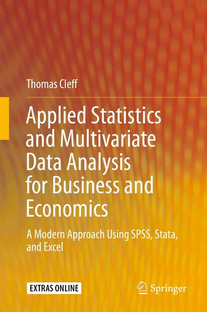 applied statistics and multivariate data analysis for business and economics 1st edition thomas cleff