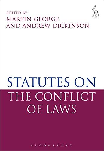 statutes on the conflict of laws 1st edition bloomsbury, martin george, andrew dickinson 1849463433,