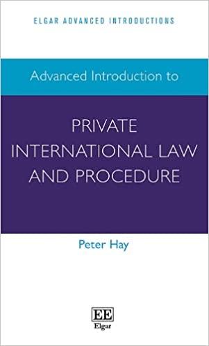 advanced introduction to private international law and procedure 1st edition peter hay 1786436809,