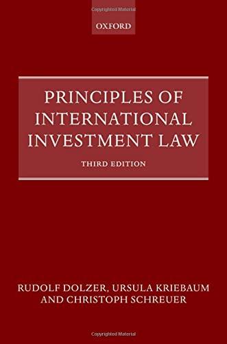 principles of international investment law 3rd edition rudolf dolzer, ursula kriebaum, christoph schreuer