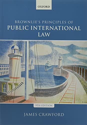 brownlies principles of public international law 9th edition james crawford 0198737440, 978-0198737445