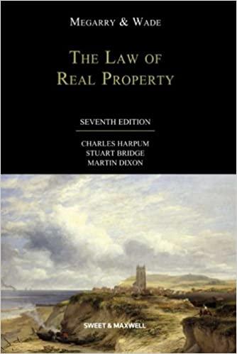 megarry and wade the law of real property 7th edition charles harpum, stuart bridge, martin dixon 0421964103,