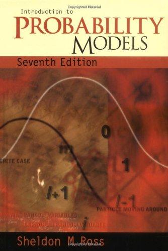 introduction to probability models 7th edition sheldon m. ross 0125984758, 9780125984751