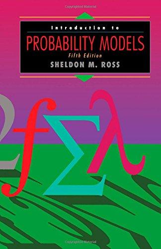introduction to probability models 5th edition sheldon m. ross 0125984553, 9780125984553