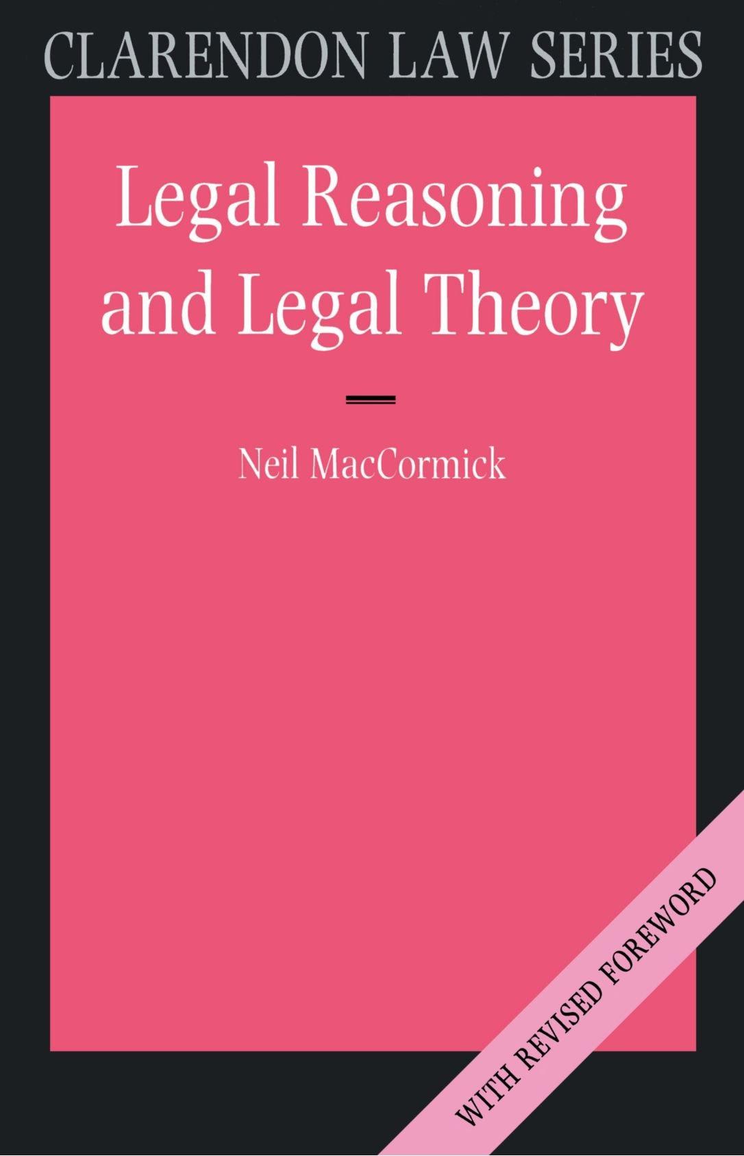 legal reasoning and legal theory 2nd edition neil maccormick 0198763840, 978-0198763840