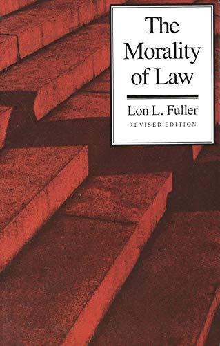 the morality of law 1st edition lon l. fuller 0300010702, 978-0300010701