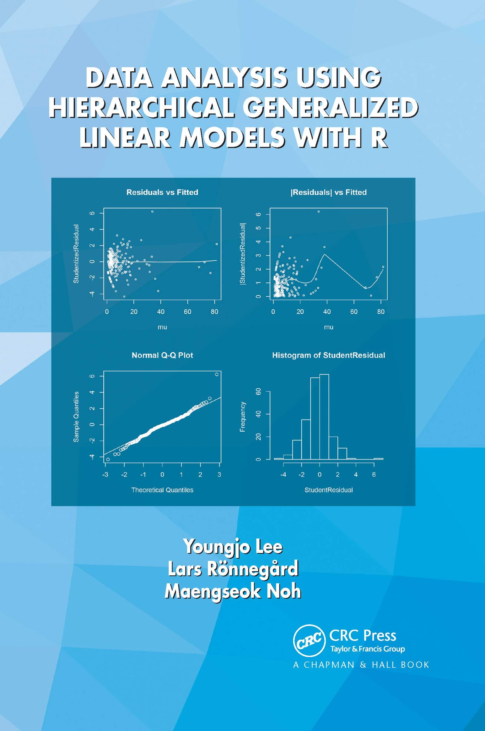 data analysis using hierarchical generalized linear models with r 1st edition youngjo lee, maengseok noh,