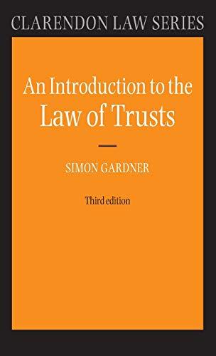 an introduction to the law of trusts 3rd edition simon gardner 0199545758, 978-0199545759