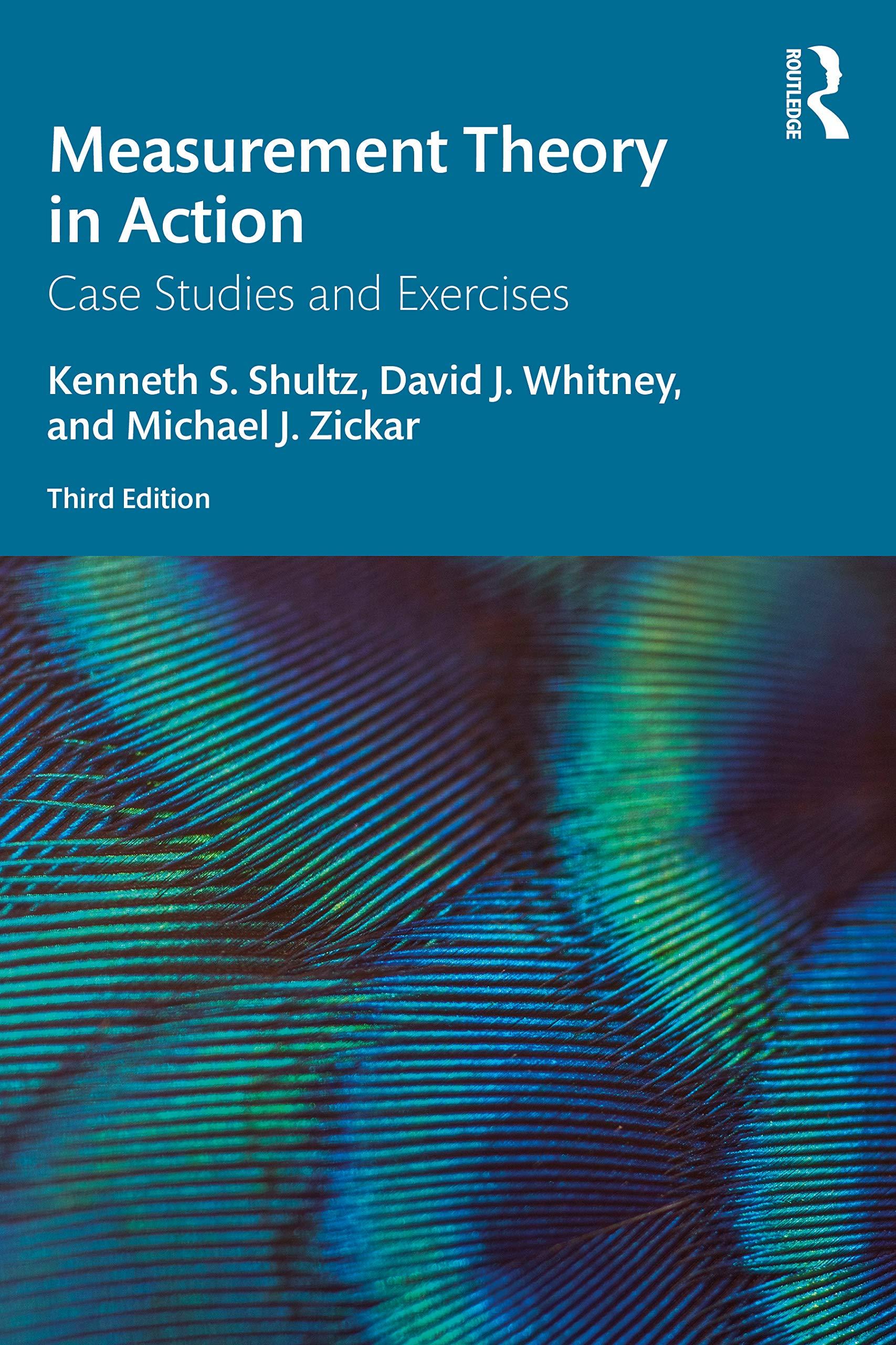 measurement theory in action 3rd edition kenneth s shultz, david whitney, michael j zickar 0367192187,