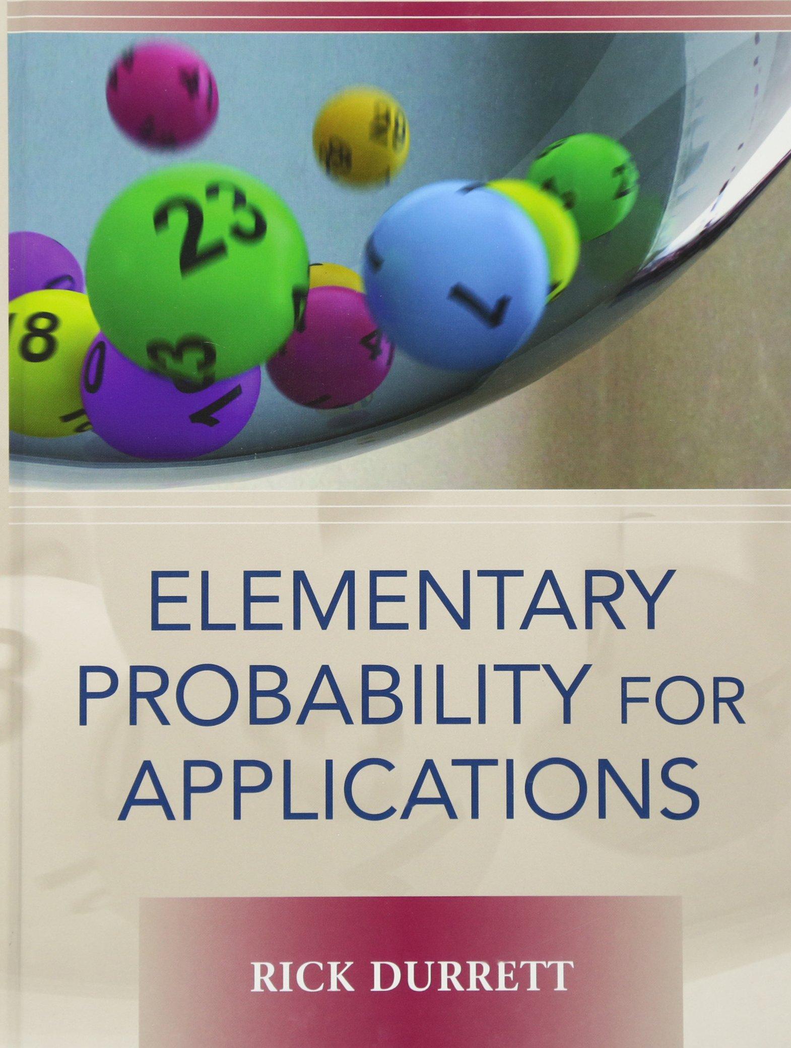 elementary probability for applications 1st edition rick durrett 0521867568, 9780521867566