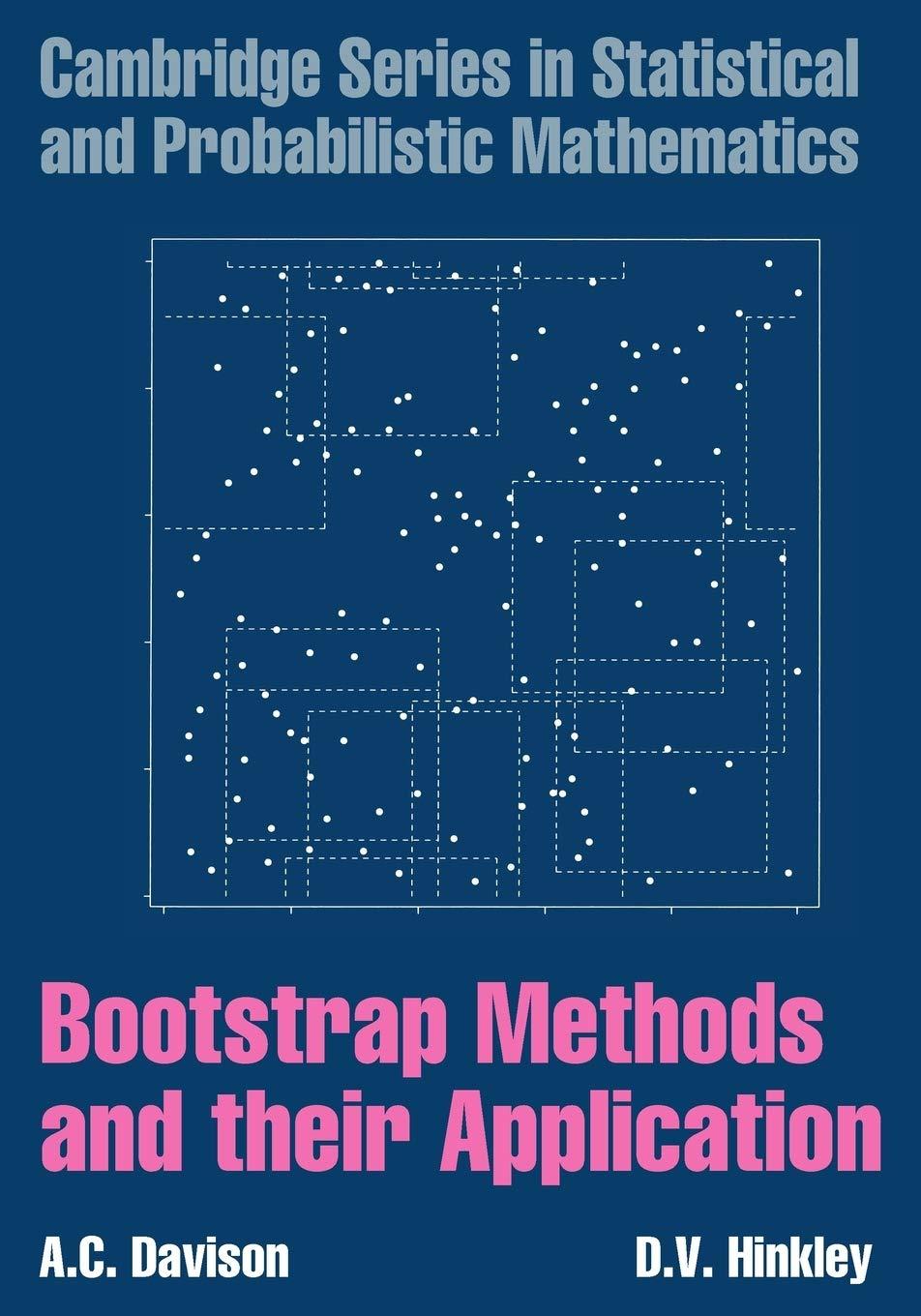 bootstrap methods and their application 1st edition a. c. davison, d. v. hinkley 0521574714, 9780521574716