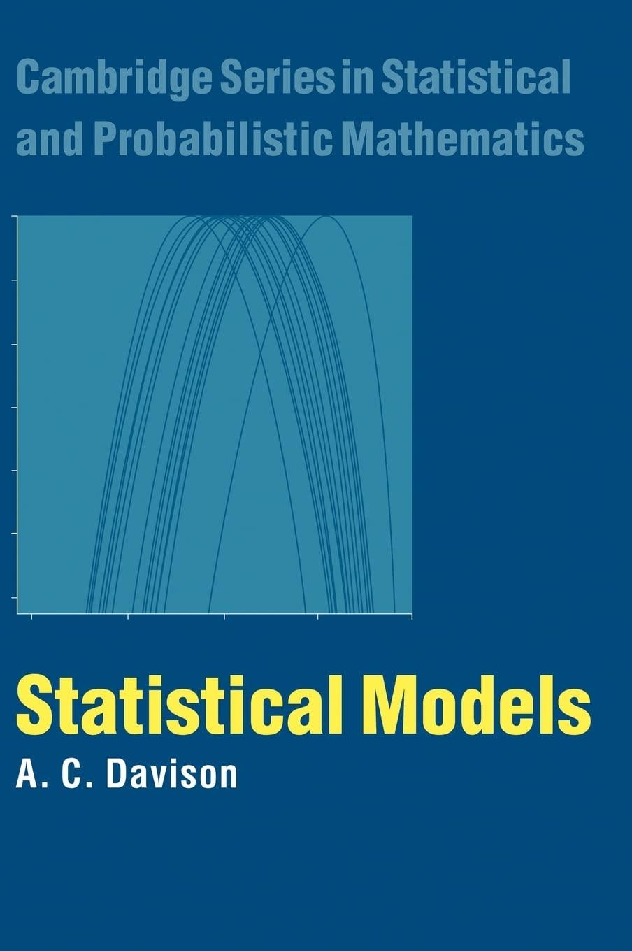 statistical models 1st edition a. c. davison 0521773393, 9780521773393