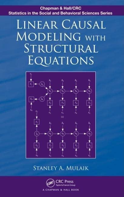 linear causal modeling with structural equations 1st edition stanley a. mulaik 1439800383, 9781439800386