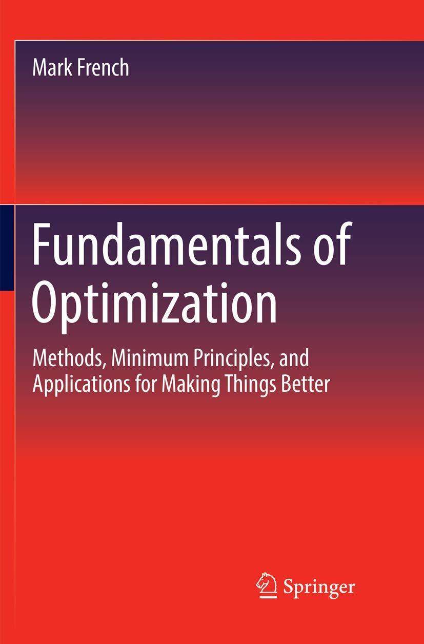 fundamentals of optimization 1st edition mark french 303009426x, 9783030094263