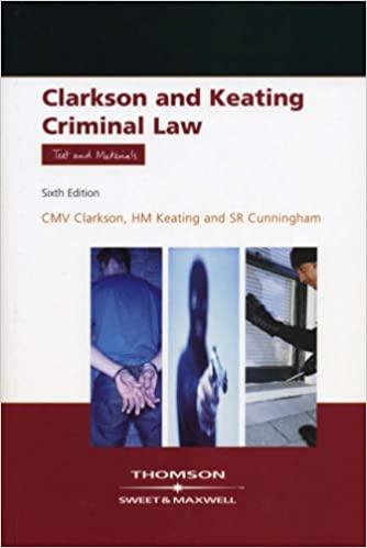 criminal law text and materials 6th edition c m v clarkson, h m keating 0421947802, 978-0421947801