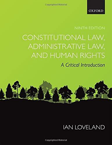 constitutional law administrative law and human rights a critical introduction 9th edition ian loveland