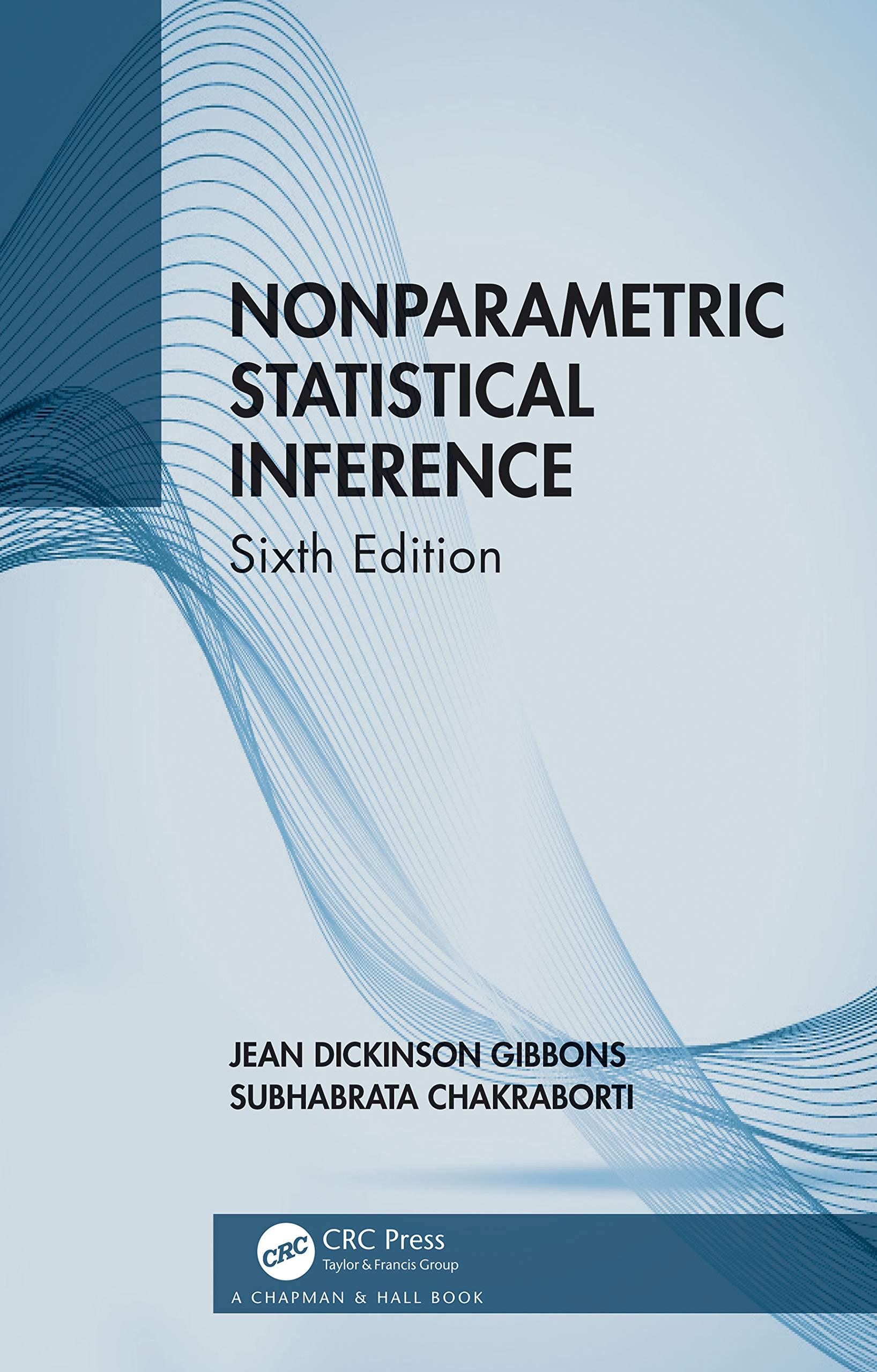 nonparametric statistical inference 6th edition jean dickinson gibbons, subhabrata chakraborti 1138087440,