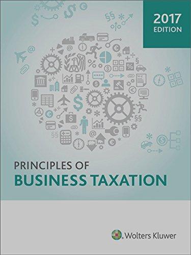 principles of business taxation 2017th edition cch tax law 0808043501, 9780808043508