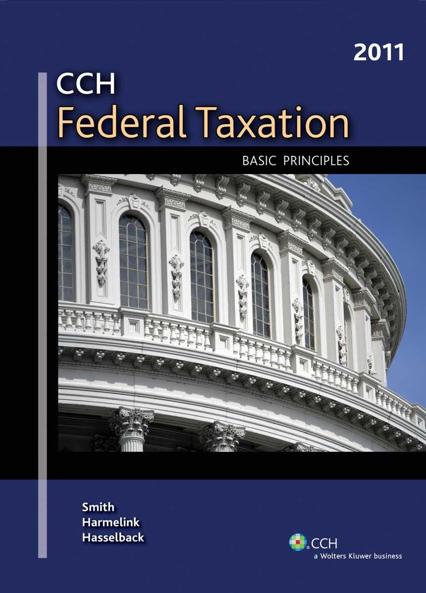 federal taxation basic principles 2011 edition ephraim p. smith, philip j. harmelink, james r. hasselback