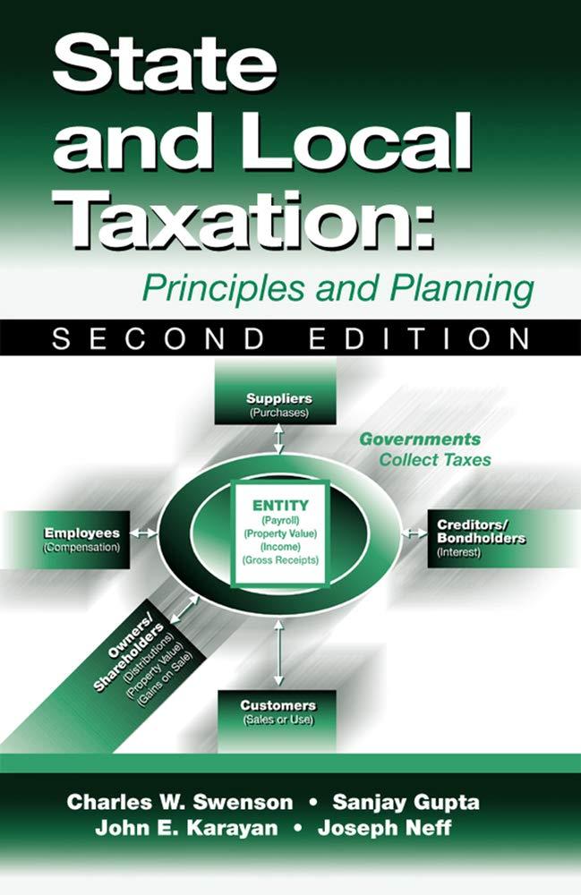 state and local taxation principles and practices 2nd edition charles w. swenson, sanjay k. gupta, john
