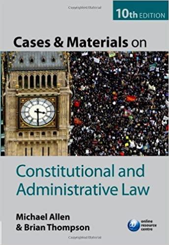 cases and materials on constitutional and administrative law 10th edition michael allen 0199579040,