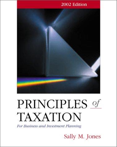principles of taxation for business investment planning 2002 edition sally m. jomes 0072460407, 9780072460407