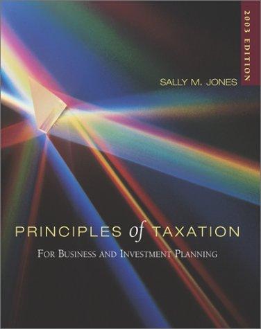 principles of taxation for business and investment planning 2003 edition sally jones 0072524332, 9780072524338
