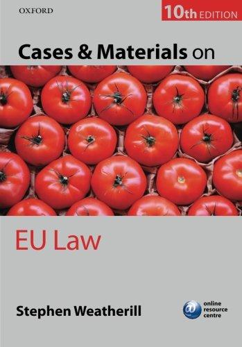 cases and materials on eu law 10th edition stephen weatherill 0199639833, 978-0199639830