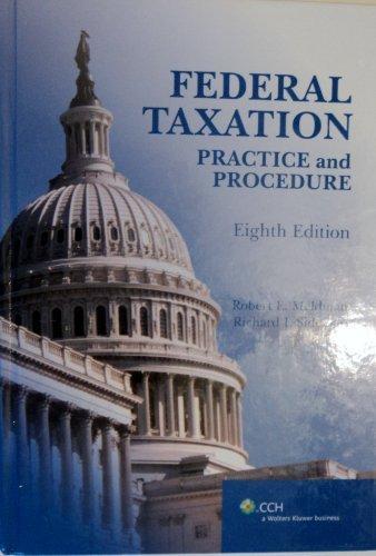 federal taxation practice and procedure 8th edition robert e. meldman, richard j. sideman 0808006657,