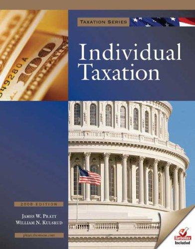 individual taxation 2008 edition james w. pratt, william n. kulsrud 1426626223, 9781426626227